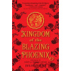 Kingdom of the Blazing Phoenix - Julie C. Dao