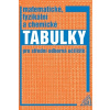 Matematické, fyzikální a chemické tabulky