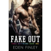 Fake Out (Kelly Hartigan,Book Cover By Design,Eden Finley)()