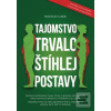 Tajomstvo trvalo štíhlej postavy (Radoslav Cabúk)