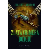 Zlatá chiméra Borgiů