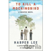 To Kill Mockingbird - Harper Lee, Fred Fordham (ilustrátor)