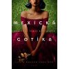 Mexická gotika