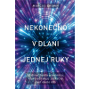 Nekonečno v dlani jednej ruky - Marcus Chown