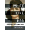 White Like Her