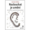 Naslouchat je umění
