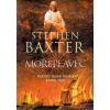 Mořeplavec - Plátno tkané časem - Kniha třetí - Stephen Baxter