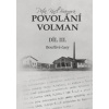 Povolání Volman - Petra Kincl Braunová