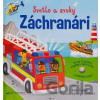 Záchranári - Svetlo a zvuky - Sam Taplin, Kathryn Selbert (ilustrátor)