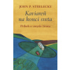 Kaviareň na konci sveta (John P. Strelecky)(Pevná)