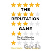 The Reputation Game - Rupert Younger, David Waller