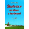 Škola hry na klavír a keyboard 1