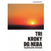 Tri kroky do neba - Leopold Slaninka