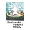 Bratislavské moderné fontány