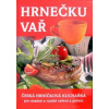 Hrnečku vař - Česká hrníčková kuchařka pro snadné a rychlé vaření a pečení.