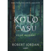 Kolo času 02: Velké hledání (nové vydanie) [Jordan Robert]