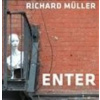 Enter - Müller Richard