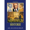 Největší lži historie aneb… Jak se falšovaly dějiny II. - Frank Fabian