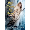 Sun and Moon, Ice and Snow