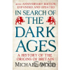In Search of the Dark Ages - Michael Wood