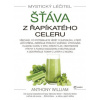 Mystický léčitel - Šťáva z řapíkatého celeru