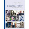 Fenomén formy - O poetice české poezie - František Všetička