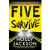 Five Survive - Holly Jackson