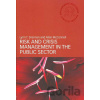 Risk and Crisis Management in the Public Sector - Lynn T. Drennan, Allan McConnell