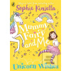 Mummy Fairy and Me: Unicorn Wish… (Sophie Kinsella)