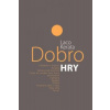 Dobro. Hry - Laco Kerata