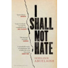 I Shall Not Hate