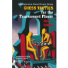 Chess Tactics for the Tournament Player