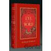The Eye Of The World: Book 1 of the Wheel of Time (Now a major TV series) - Robert Jordan