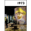 1973 - Jaké to tenkrát bylo aneb Co se stalo v roce, kdy jste se narodili 1973 - autor neuvedený