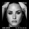 LOVATO DEMI - TELL ME YOU LOVE ME (1CD)