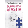 Za náprstok šťastia - Eva Dedinská
