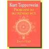 Probuzení do skutečného bytí - Kurt Tepperwein