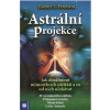 Astrální projekce - Peterson Robert S.