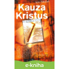 E-kniha Kauza Kristus - Lee Strobel