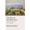 The Fire in the Mountain - Helena Attlee, Penguin Books Ltd