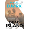 Dead Island - Samuel Bjork