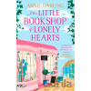 The Little Bookshop of Lonely Hearts - Annie Darling