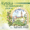 Kytička od nedostavěného chrámu - Bohumil Svoboda