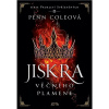 Prokletí Spřízněných Jiskra Věčného plamene