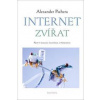 Internet zvířat - Alexander Pschera