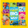 Little Kids First Big Book of Why - Amy Shields, National Geographic Kids
