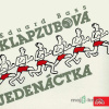 Klapzubova jedenáctka - Eduard Bass, Jiří Horčička - online doručenie