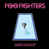 LP Foo Fighters: Saint Cecilia EP