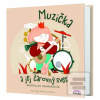 Muzička a jej čarovný sv… (Miroslav Zahradník)
