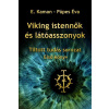 Viking istennők és látóasszonyok